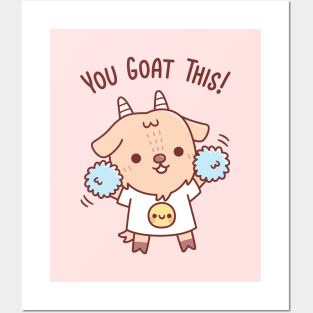 Cute Goat Cheerleader You Goat This Pun Funny Posters and Art